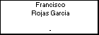 Francisco Rojas Garcia