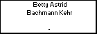 Betty Astrid Bachmann Kehr